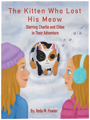 cover image of The Kitten Who Lost His Meow